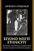 Beyond White Ethnicity: Developing a Sociological Understanding of Native American Identity Reclamation Beyond White Ethnicity: Developing a Sociological Understanding of Native American Identity Reclamation