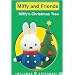 Miffy and Friends: Miffy's Christmas Tree