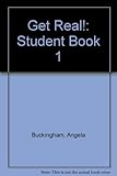 Get real!. Student book 1