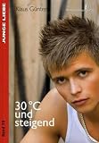 Produkt-Bild: 30&deg;C und steigend