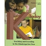 Buy : K Today: Teaching and Learning in the Kindergarten Year