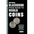 The Official Blackbook Price Guide to World Coins 2009, 12th Edition (Official Price Guide... by  Thomas E. Jr Hudgeons