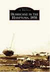 Hurricane in the Hamptons, 1938 (NY)  (Images of America)