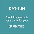 Break the Records -by you �� for you-�y�������Ձz