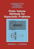 Finite Volume Methods for Hyperbolic Problems (Cambridge Texts in Applied Mathematics)