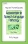 Hegde's PocketGuide to Assessment in Speech-Language Pathology