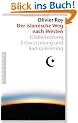 Der islamische Weg nach Westen: Globalisierung, Entwurzelung und Radikalisierung