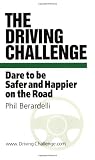 The Driving Challenge : Dare to be Safer and Happier on the Road