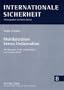 Multilateralism Versus Unilateralism (Internationale Sicherheit)