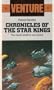 The Chronicles of the Star Kings (Venture SF Books)