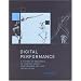 Digital Performance: A History of New Media in Theater, Dance, Performance Art, and Installation (Leonardo Books)