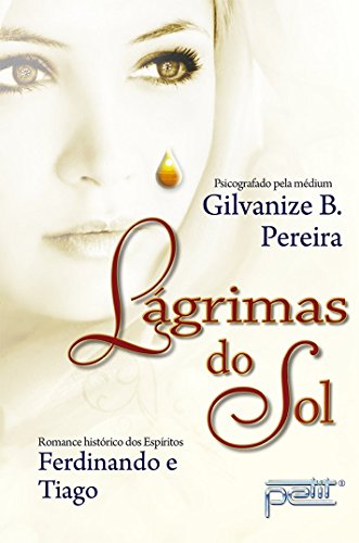 Lágrimas do Sol (Portuguese Edition)