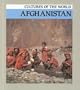 Afghanistan (Cultures of the World)