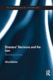Directors' decisions and the law : promoting success