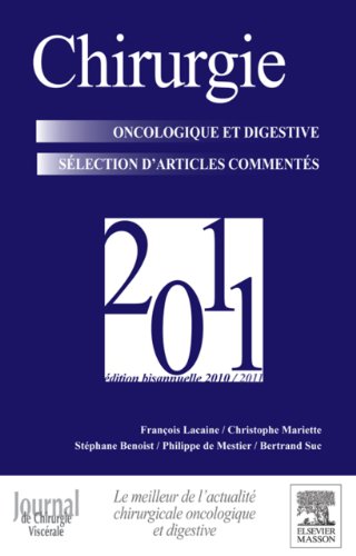 Chirurgie oncologique et digestive 2011 (French Edition)