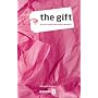 Gift, The: A 'how To' for NLP with Real Life Examples from Students.  It Covers Mindset and Techniques with Applications in Business, Education, Sport and Personal Development