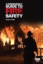 A Comprehensive Guide to Fire Safety