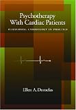 Psychotherapy With Cardiac Patients: Behavioral Cardiology in Practice