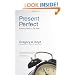 Present Perfect: Finding God in the Now