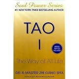 Tao I: The Way of All Life ~ Zhi Gang Sha
