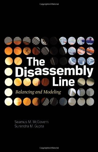 The Disassembly Line: Balancing and Modeling by Seamus M. McGovern (2010-11-30)