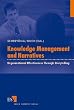 Knowledge Management and Narratives: Organizational Effectiveness Through Storytelling