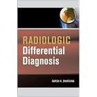Radiologic Differential Diagnosis by Satish Bhargava