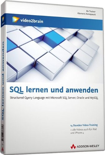SQL lernen und anwenden - Videotraining (PC+MAC+Linux)