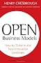 Open Business Models: How To Thrive In The New Innovation Landscape