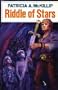 Riddle of Stars (The Quest of the Riddle-Master Trilogy)