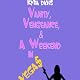 Vanity, Vengeance and a Weekend In Vegas: A Sophie Katz Mystery