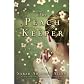 The Peach Keeper: A Novel [Hardcover]