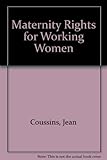 Maternity rights for working women