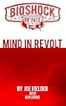 BioShock Infinite: Mind in Revolt