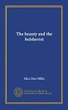 The beauty and the bolshevist