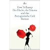 Der Hecht, die Tr�ume und das Portugiesische Caf�: Roman