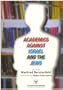 Academics Against Israel and the Jews