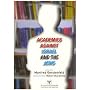 Academics Against Israel and the Jews