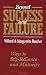 BEYOND SUCCESS AND FAILURE: Ways to Self-reliance and Maturity