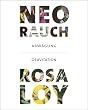 Neo Rauch - Abw�gung / Rosa Loy - Gravitation