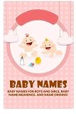 Baby Names: Baby Names for Boys and Girls, Baby Name Meanings, and Name Origins!