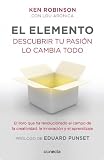 El elemento: Prologado por Eduardo Punset (Spanish Edition)
