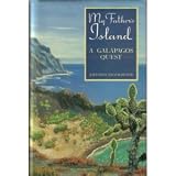 My Father's Island: A Galapagos Quest