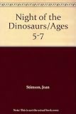 Night of the dinosaurs