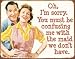 Tin Sign Ephemera - Maid We Don't Have