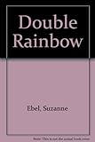 The double rainbow