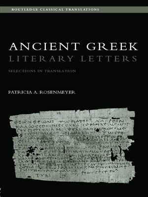 Ancient Greek Literary Letters: Selections in Translation (Routledge Classical Translations)
