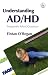 Book Understanding AD/HD: Frequently Asked Questions