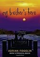 My Brother's Hero