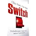 Switch: Ver�nderungen wagen und dadurch gewinnen!